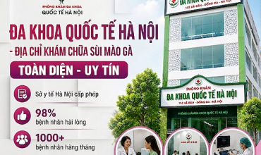 review-kham-chua-sui-mao-ga-tai-phong-kham-da-khoa-quoc-te-ha-noi-152-xa-dan